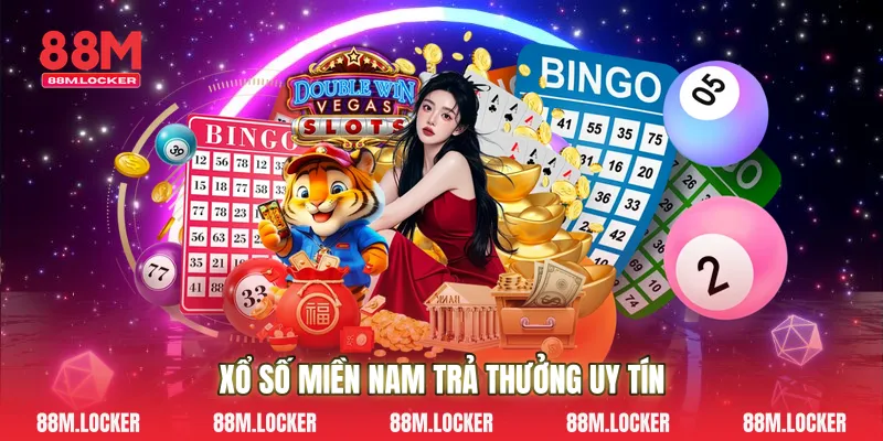 Xổ Số Miền Nam Trả Thưởng Uy Tín